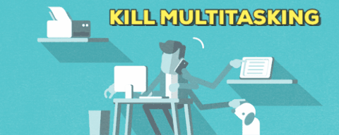 Let’s kill the multitasking myth.